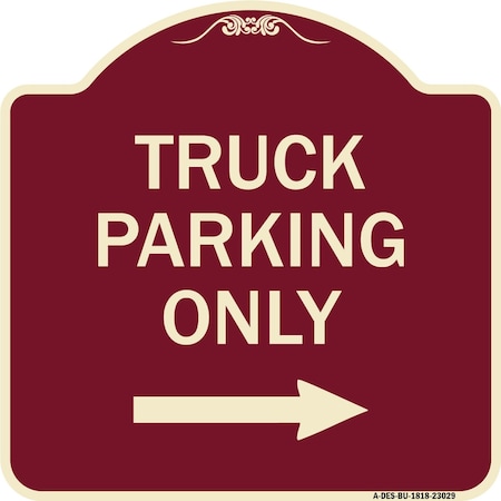 Reserved Parking Truck Parking Only With Right Arrow Heavy-Gauge Aluminum Architectural Sign